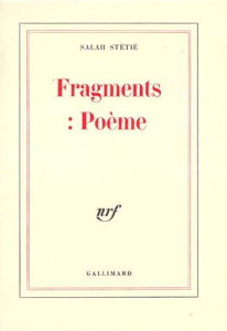 FRAGMENTS : POEME - Stétié Salah