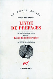 Livre de préfaces suivi de Essai d'autobiographie - Borges Jorge Luis