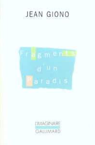 Fragments d'un paradis - Giono Jean