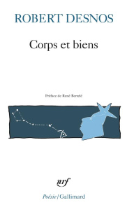 Corps et biens - Desnos Robert