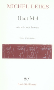 Haut mal. suivi de Autres lancers - Leiris Michel