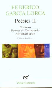 Poésies. Tome 2, Chansons, poèmes de Cante Jondo, Romancero gitan - Garcia Lorca Federico ; Cassou Jean
