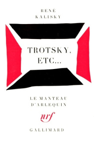 TROTSKY ETC - Kalisky René