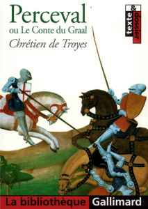 Perceval ou Le Conte du Graal - CHRETIEN DE TROYES