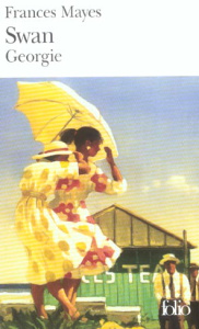 Swan. Georgie - Mayes Frances ; Piningre Jean-Luc