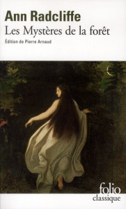 Les Mystères de la forêt - Radcliffe Ann ; Soulès François ; Arnaud Pierre