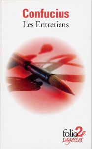 Les Entretiens de Confucius - CONFUCIUS