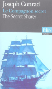 Le Compagnon secret. The Secret Sharer, Edition bilingue français-anglais - Conrad Joseph ; Jean-Aubry G. ; Monod Sylvère