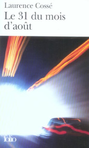 Le 31 du mois d'août - Cossé Laurence