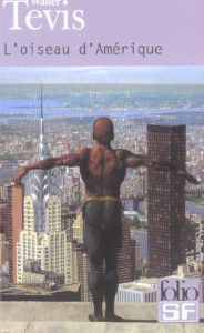 L'oiseau d'Amérique - Tevis Walter