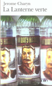 La Lanterne verte - Charyn Jerome ; Chénetier Marc
