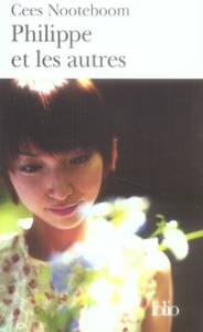 Philippe et les autres - Nooteboom Cees ; Noble Philippe