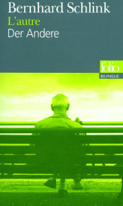 L'autre. Edition bilingue français-allemand - Schlink Bernhard ; Lortholary Bernard ; Simon Robe