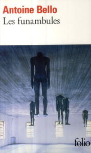 Les funambules - Bello Antoine