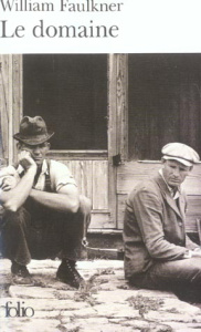 Le domaine - Faulkner William ; Hilleret René