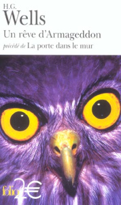 Un rêve d'Armageddon précédé de La porte dans le mur - Wells Herbert George ; Davray Henry-D ; Kozakiewic