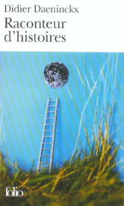 Raconteur d'histoires - Daeninckx Didier