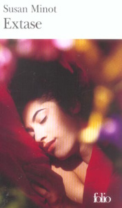 Extase - Minot Susan ; Demanuelli Claude