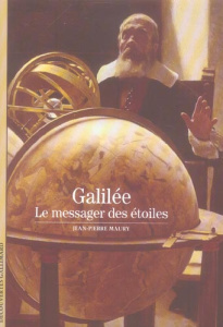 Galilée. Le messager des étoiles - Maury Jean-Pierre