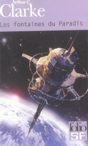 Les fontaines du Paradis - Clarke Arthur-C ; Gallet Georges-H ; Wagner Roland