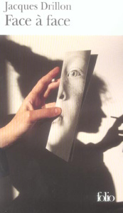 Face à face - Drillon Jacques