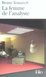 La femme de l'analyste - Tessarech Bruno