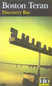 Discovery Bay - Teran Boston ; Lemoine Daniel