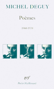 Poèmes. Tome 1, 1960-1970 - Deguy Michel