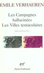 Les Campagnes hallucinées. Les Villes tentaculaires