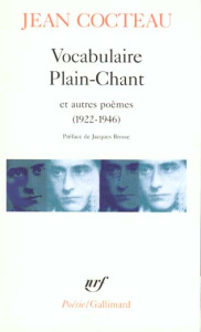 Vocabulaire. Plain chant. L'ange Heurtebise. Par lui même. C - Cocteau Jean
