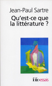 Qu'est-ce que la littérature ? - Sartre Jean-Paul