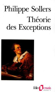 Théorie des exceptions - Sollers Philippe