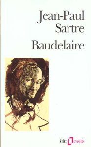 Baudelaire - Sartre Jean-Paul
