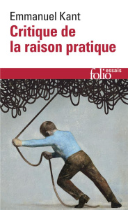 Critique de la raison pratique - Kant Emmanuel