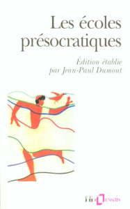 Les écoles présocratiques - COLLECTIF