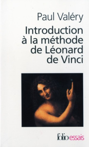 Introduction à la méthode de Léonard de Vinci. 1894 - Valéry Paul