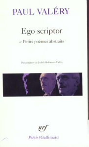 Poèmes et petits poèmes abstraits. Poésie. Ego scriptor - Valéry Paul