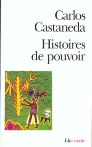 Histoires de pouvoir - Castaneda Carlos