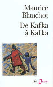 De Kafka à Kafka - Blanchot Maurice