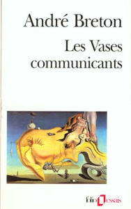 Les vases communicants - Breton André