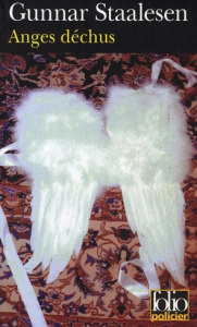 Anges déchus. Une enquête de Varg Veum, le privé norvégien - Staalesen Gunnar ; Tangen Elisabeth ; Fouillet Ale