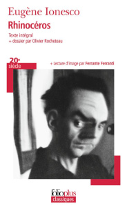 Rhinocéros - Ionesco Eugène ; Rocheteau Olivier ; Ferranti Ferr
