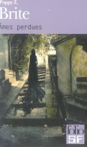 Ames perdues - Brite Poppy-Z ; Brèque Jean-Daniel