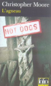 L'agneau - Moore Christopher ; Baranger Luc