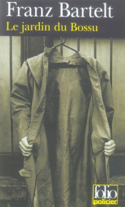 Le jardin du Bossu - Bartelt Franz