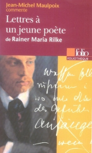 Lettres à un jeune poète de Rainer Maria Rilke - Maulpoix Jean-Michel