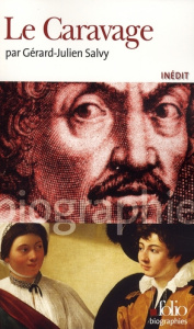 Le Caravage - Salvy Gérard-Julien