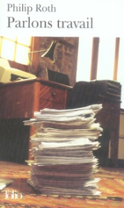 Parlons travail - Roth Philip ; Kamoun Josée