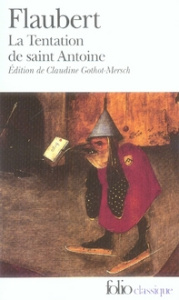 La tentation de saint Antoine - Flaubert Gustave