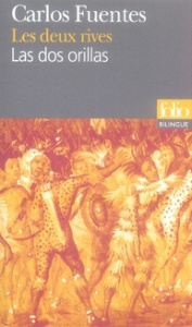 Les deux rives. Edition bilingue français-espagnol - Fuentes Carlos ; Zins Céline